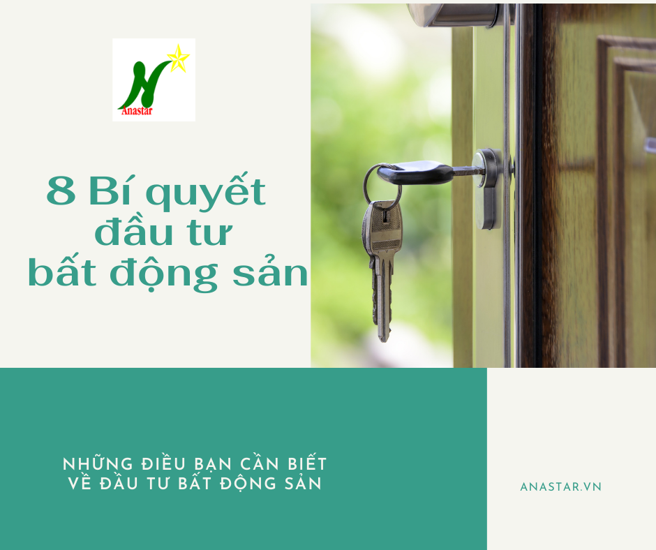 8 BÍ QUYẾT ĐẦU TƯ BẤT ĐỘNG SẢN