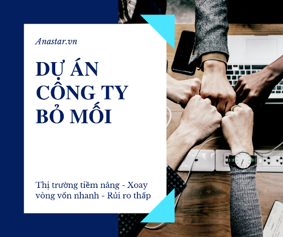 GIỚI THIỆU DỰ ÁN CÔNG TY BỎ MỐI