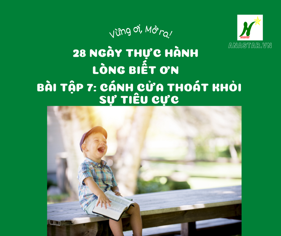 Tập 8 – Bài tập 7: Cánh cửa thoát khỏi sự tiêu cực – Vừng ơi mở ra!