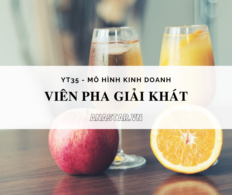 YT 35: MHKD VIÊN PHA GIẢI KHÁT